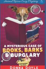 Mysterious Case of Books, Barks and Burglary af Donna Doyle
