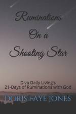 Ruminations on a Shooting Star af Doris Faye Jones