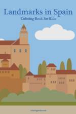 Landmarks in Spain Coloring Book for Kids af Nick Snels