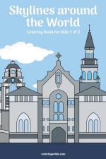 Skylines around the World Coloring Book for Kids 1 & 2 af Nick Snels