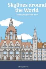 Skylines around the World Coloring Book for Kids 3 & 4 af Nick Snels