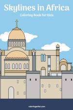 Skylines in Africa Coloring Book for Kids af Nick Snels