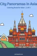 City Panoramas in Asia Coloring Book for Kids 1, 2 & 3 af Nick Snels