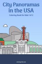 City Panoramas in the USA Coloring Book for Kids 1 & 2 af Nick Snels