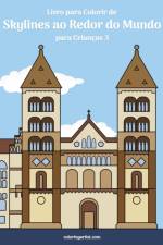 Livro para Colorir de Skylines ao Redor do Mundo para Criancas 3 af Nick Snels