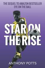 Star on the Rise af Anthony Potts