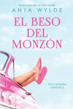 El beso del monzon af Anya Wylde