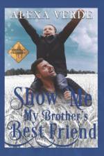 Show Me My Brother's Best Friend af Alexa's Cowboy Crossing Romances