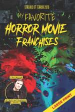 My Favorite Horror Movie Franchises af Steve Hutchison
