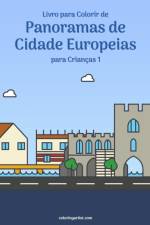 Livro para Colorir de Panoramas de Cidade Europeias para Criancas 1 af Nick Snels
