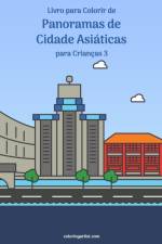 Livro para Colorir de Panoramas de Cidade Asiaticas para Criancas 3 af Nick Snels