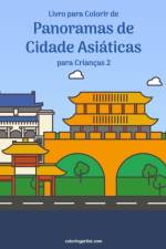 Livro para Colorir de Panoramas de Cidade Asiaticas para Criancas 2 af Nick Snels