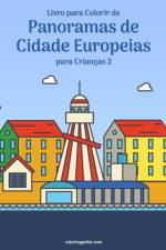Livro para Colorir de Panoramas de Cidade Europeias para Criancas 2 af Nick Snels