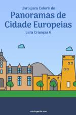 Livro para Colorir de Panoramas de Cidade Europeias para Criancas 6 af Nick Snels