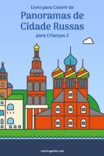 Livro para Colorir de Panoramas de Cidade Russas para Criancas 2 af Nick Snels