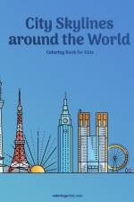 City Skylines around the World Coloring Book for Kids af Nick Snels