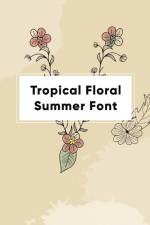 Tropical Floral Summer Font af Nick Snels