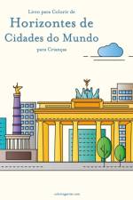 Livro para Colorir de Horizontes de Cidades do Mundo para Criancas af Nick Snels
