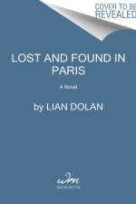 Lost and Found in Paris af Lian Dolan