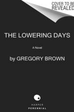 The Lowering Days af Gregory Brown
