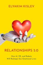 Relationships 5.0 af Elyakim (Assistant Professor in the School of Public Policy and Government Kislev
