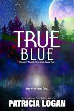 True Blue af Patricia Logan