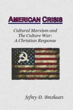 American Crisis af Jefrey D Breshears
