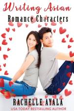 Writing Asian Romance Characters af Rachelle Ayala