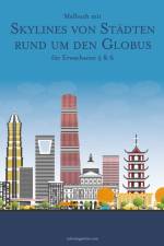 Malbuch mit Skylines von Stadten rund um den Globus fur Erwachsene 5 & 6 af Nick Snels