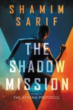 Shadow Mission af Shamim Sarif