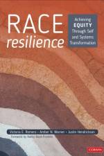 Race Resilience af Victoria E. (Educational Consultant) Romero