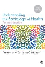 Understanding the Sociology of Health
