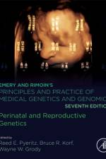 Emery and Rimoin’s Principles and Practice of Medical Genetics and Genomics