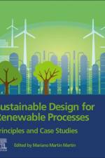 Sustainable Design for Renewable Processes