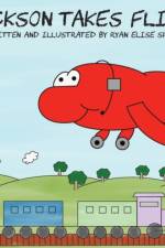 Jackson Takes Flight af Ryan Elise Spencer