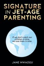 Signature in Jet-Age Parenting af Jane Nwaogu