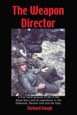 The Weapon Director af Richard Sj Gough