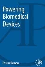 Powering Biomedical Devices af Edwar Romero