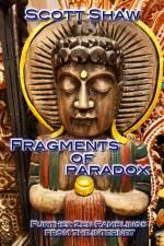 Fragments of Paradox af Scott Shaw