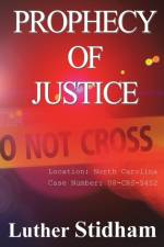 Prophecy of Justice af Luther Stidham