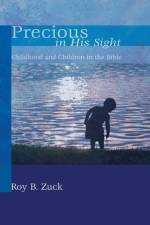 Precious in His Sight af Dr Roy B Zuck