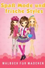 Spass Mode und frische Styles Malbuch fur Madchen af Young Scholar