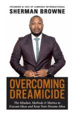 Overcoming Dreamicide af Sherman Browne