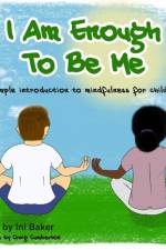 I Am Enough: A self-belief guide for children af Ini Baker