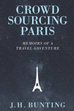 Crowdsourcing Paris af J H Bunting