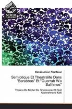 Semiotique Et Theatralite Dans Barabbas Et Guerrab Wa Salihines af Benaoumeur Khelfaoui