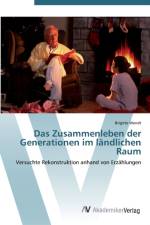Zusammenleben der Generationen im landlichen Raum af Brigitte Wendt