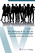 Stiftung & Co. KG als Unternehmensnachfolge af Ines Havelmann