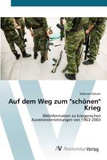 Auf dem Weg zum schoenen Krieg af Radovan Kubani