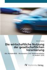 wirtschaftliche Nutzung der gesellschaftlichen Verankerung af Felix K Becker